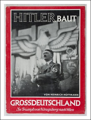 HITLER BAUT GROSSDEUTSCHLAND- ORIGINAL FIRST EDITION 1938